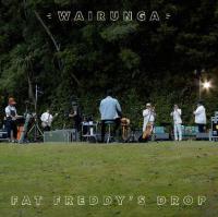 Fat Freddy's Drop Release 'wairunga' Concert Film