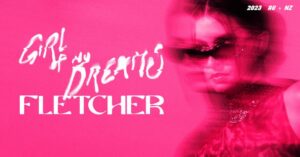Fletcher Returns To New Zealand With 'girl Of My Dreams' Tour