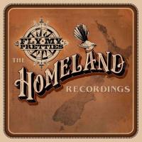 Fly My Pretties 'the Homeland Recordings' Out Today