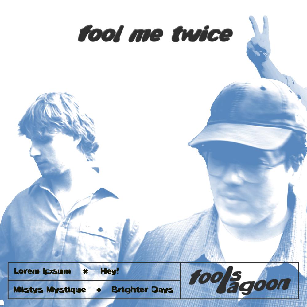Fool's Lagoon Release 'fool Me Twice'