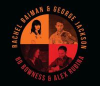 George Jackson, Bb Bownes & Special Guests