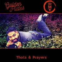Golden Plates & Datemonthyear: An International Collaboration For New Single 'thots And Prayers'