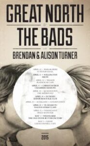 Great North And The Bads Going On Tour/couples Retreat