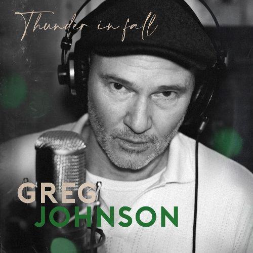 Greg Johnson Releases New Single 'grasslands' And New Album 'thunder In Fall'