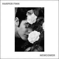 Harper Finn Announces 'newcomer' Ep & Release Shows