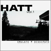 Hatt Unleash Debut Ep 'vol. 1: Emulate + Dissipate'