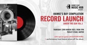 Hawke's Bay Music Hub Celebrate The Launch Of Under The Sun Vol.2