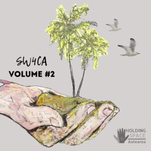Holding Space Aotearoa’s Newest Collaboration Album Out Now