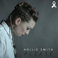 Hollie Smith Launches The 2016 White Ribbon Campaign With Beautiful New Single And Video 'please'