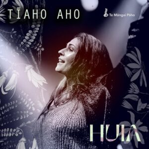 Huia Releases 'tīaho Aho'