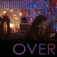 Hurricane Kids Are Set To Release Their New Single "over" On August 16th