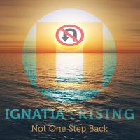 Ignatia : Rising Release New Video For 'not One Step Back'