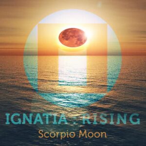 Ignatia : Rising Releases New Single 'scorpio Moon'