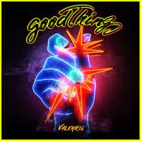 Immerse Yourself In Valkyrie's New Single & Video 'good Thing'