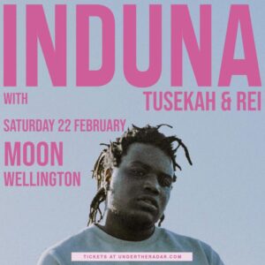 Induna Presents 'go High' At Wellington's Moon