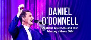 Irish Singing Legend Daniel O&rsquo;donnell Announces Aotearoa Tour For 2024