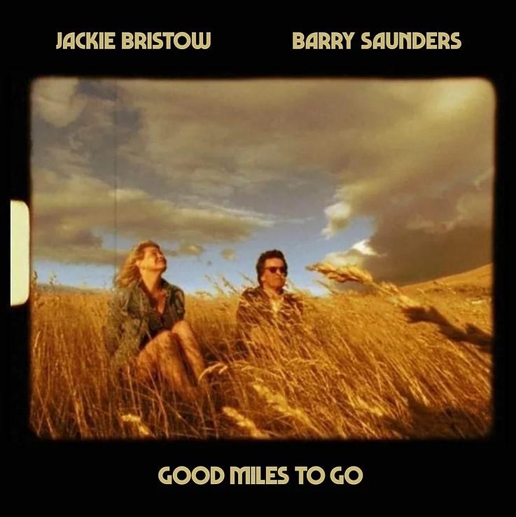 Jackie Bristow And Barry Saunders Set To Release Gorgeous New Music Video For 'good Miles To Go'