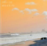 James/cook When We&rsquo;re Free 2014