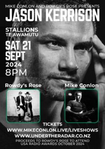 Jason Kerrison, Mike Conlon And Rowdy's Rose Live In Te Awamutu