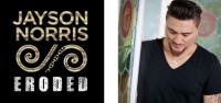 Jayson Norris Releases 'eroded' Ep Live On Facebook