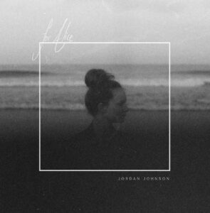 Jordan Johnson Releases Debut Ep 'for Alice'