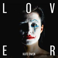 Kate Owen Releases Second Single 'lover'