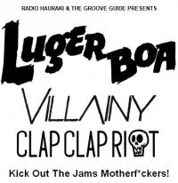 Kick Out The Jams Motherf*ckers Luger Boa, Villainy And Clap Clap Riot