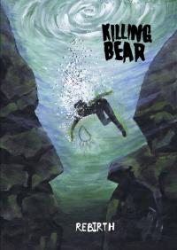 Killing Bear Release New Ep: Rebirth