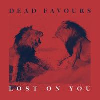 Kiwi Rockers Dead Favours Release New Single 'lost On You'