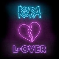 Kora Release 'l Over'