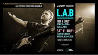 L.a.b Announce Auckland & Hamilton Arena Shows