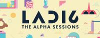 Ladi6 The Alpha Sessions