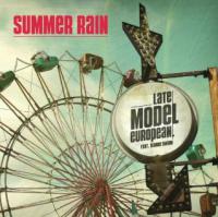 Late Model European Unleash 'summer Rain'