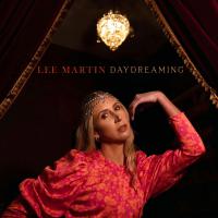 Lee Martin Releases Final Single & Video 'daydreaming' Ahead Of Debut Album