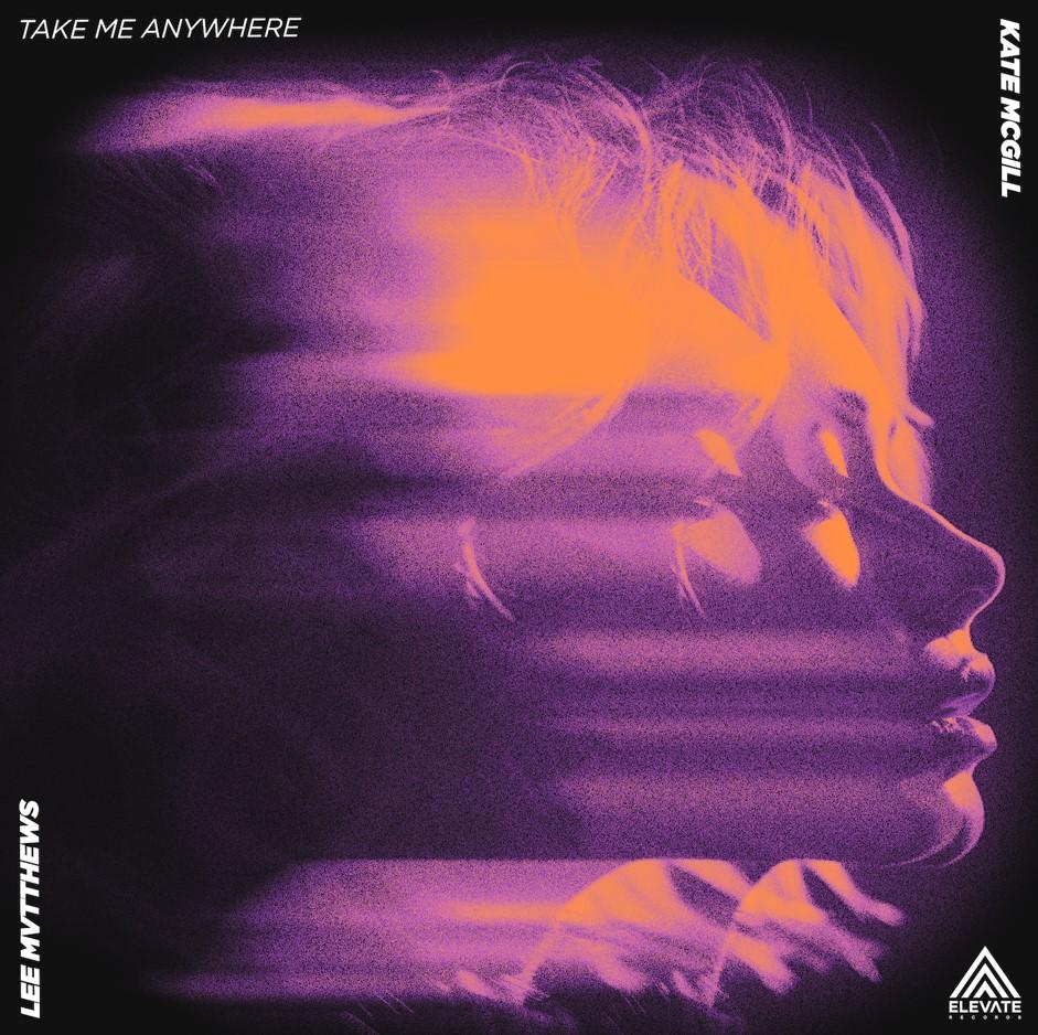 Lee Mvtthews & Kate Mcgill Releases 'take Me Anywhere'
