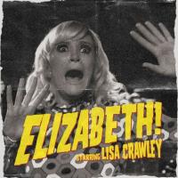 Lisa Crawley Releases Single 'elizabeth' From Forthcoming Album