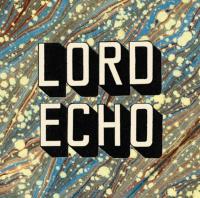 Lord Echo Releases Sophomore Album Curiosities