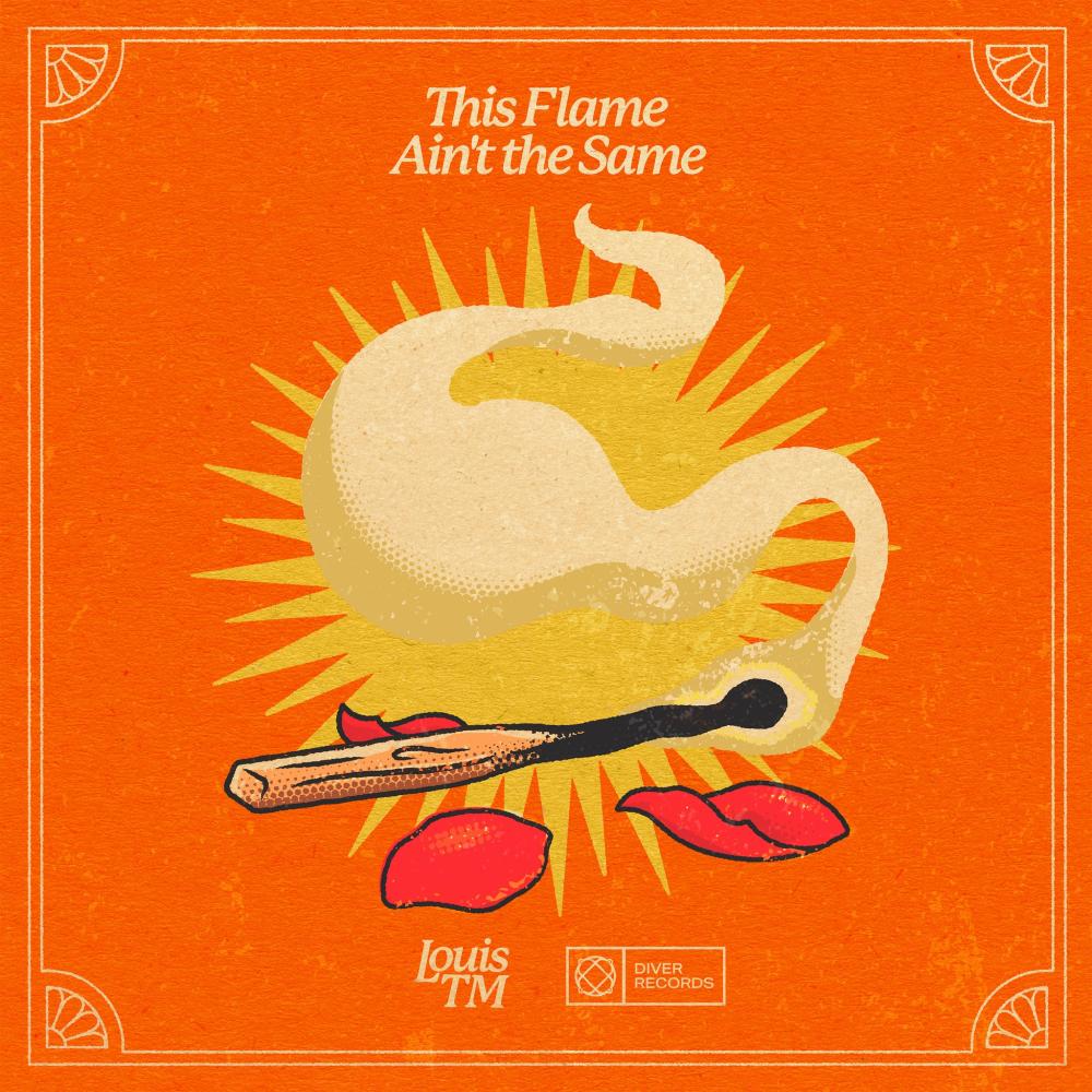 Louis Tm Releases 'this Flame Ain't The Same'