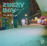 Lucky Boy^ Shares 'turn Off That Light'