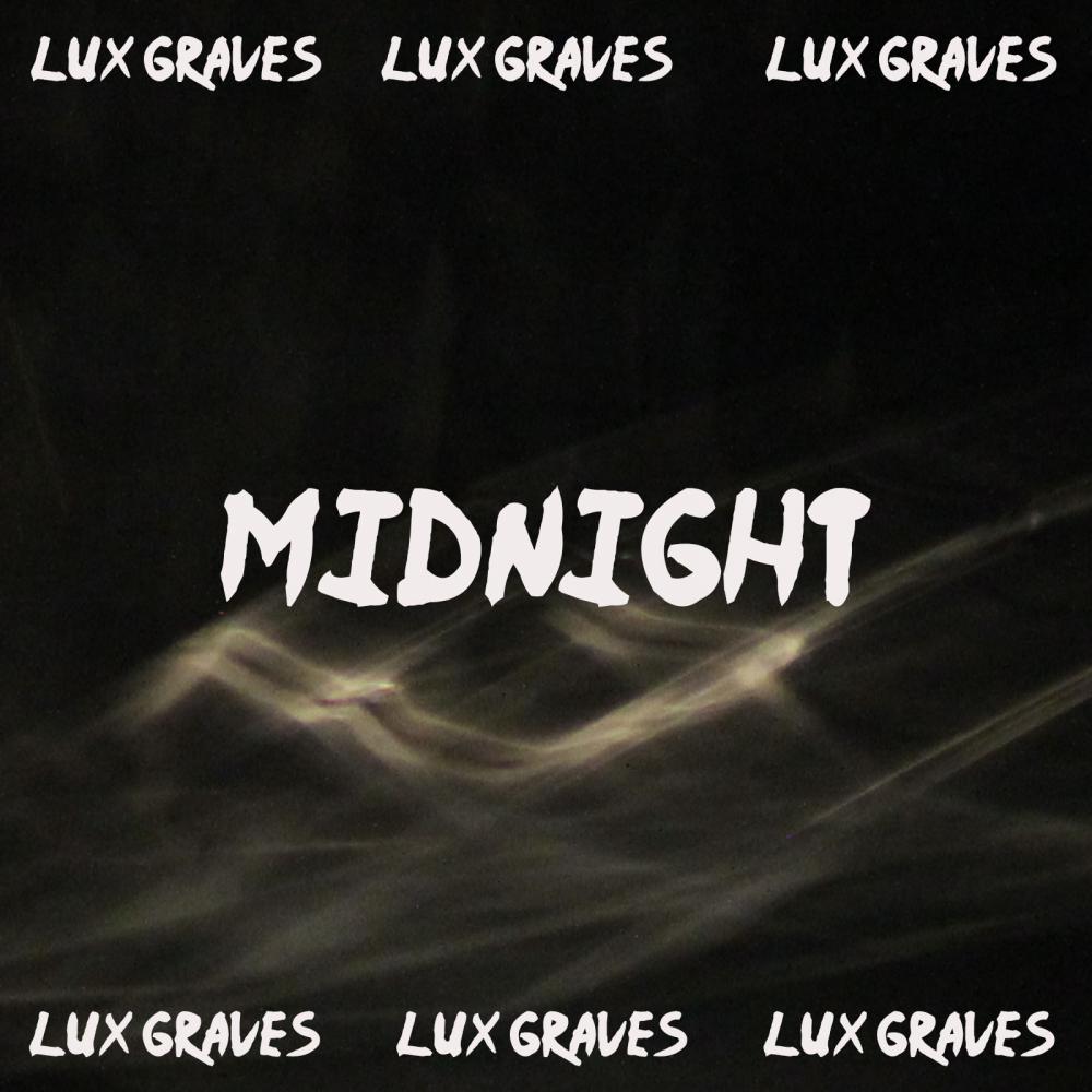 Lux Graves Releases 'midnight'
