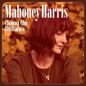 Mahoney Harris Channels 60&rsquo;s Pop Chanteuses With New Single 'going The Distance'