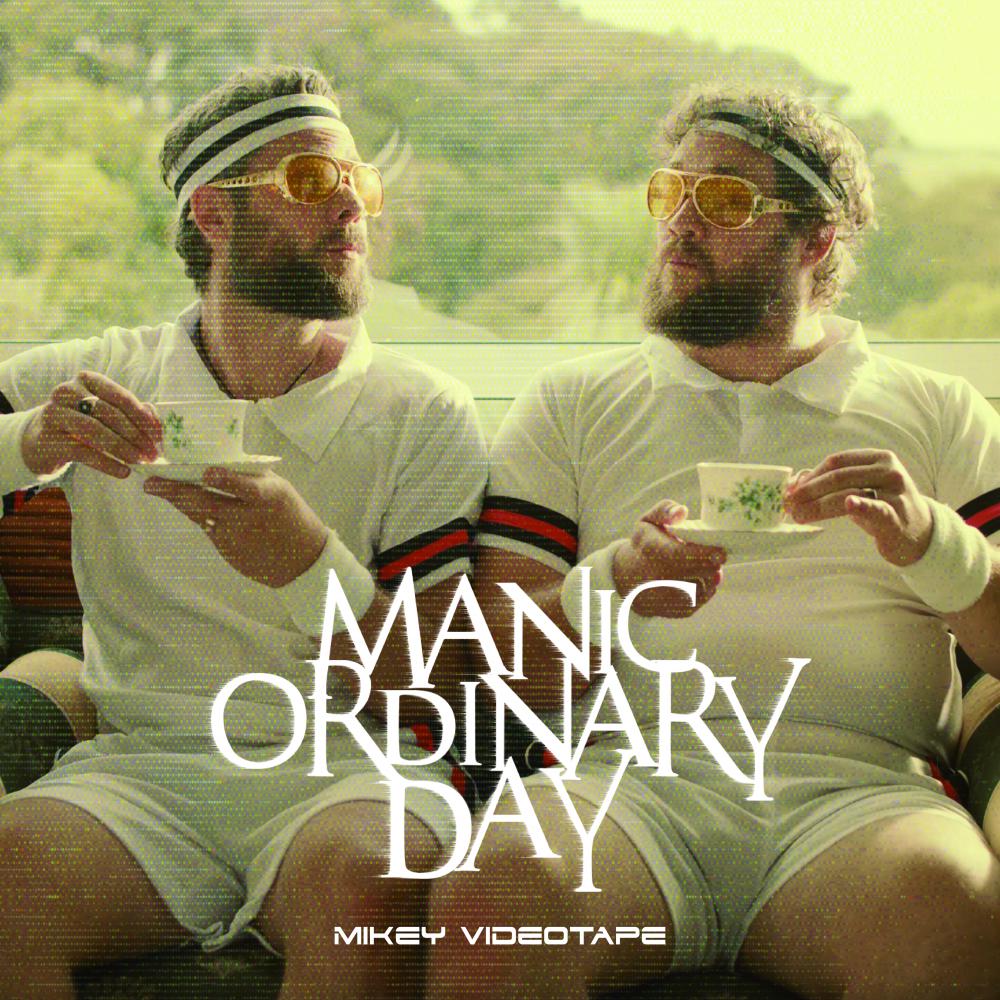 Mikey Videotape Releases 'manic Ordinary Day'