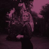 Miloux Releases Long Awaited Debut Ep 1