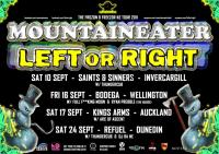 Mountaineater & Left Or Right The Frozon & Freezor New Zealand Tour 2011