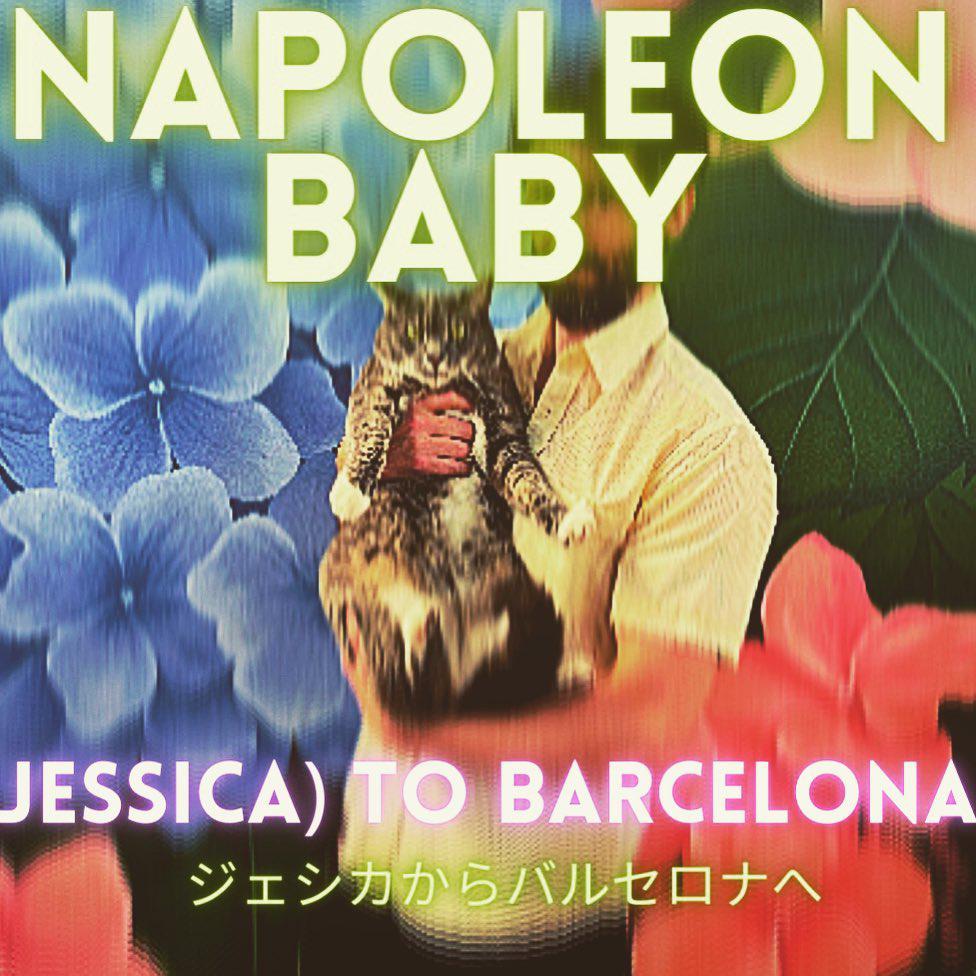 Napoleon Baby Release New Single '(jessica) To Barcelona'