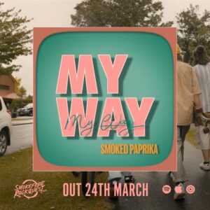 National Smokefreerockquest 2022 Winners Release Singles: Smoked Paprika With 'my Way' And Zac & Maddison With 'you Owe Me That'