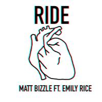 New Release From Matt Bizzle 'ride' Feat. Emily Rice