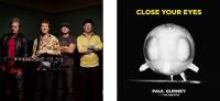 New Single 'close Your Eyes' For Paul Gurney & The Desotos