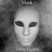 New Single For Dizzy Height 'mask'