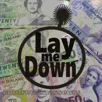 New Single 'lay Me Down' By Andrew Masseurs